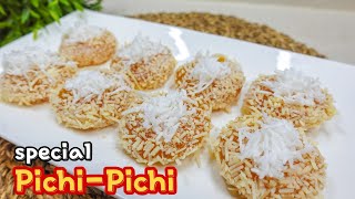 Special Pichi Pichi Recipe