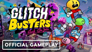 Glitch Busters: Stuck On You - Official Gameplay | IGN Fan Fest 2023