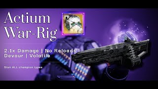 Destiny Builds A to Z, #003, Actium War Rig!