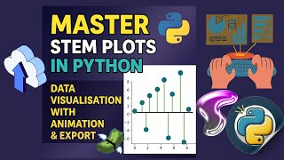 Master Stem Plots in Python – Data Visualisation with Animation & Export | #pyforpython #stemgraph