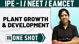 PLANT - GROWTH AND DEVELOPMENT | One Shot | Botany | Class 11 / NEET / EAMCET