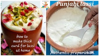 Punjabi Lassi Recipe | Summer Special | Healthy Summer Drinks |  How to make Sweet Lassi at Home