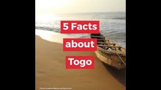 5 Facts about Togo from AFRICA MEMOIR