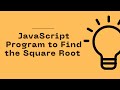 JavaScript Program to Find the Square Root | Celotek