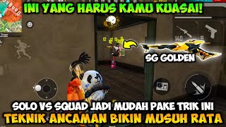 DIJAMIN PRO❗TEKNIK ANCAMAN KETIKA BERMAIN SOLO VS SQUAD ALA PRO PLAYER - FREE FIRE INDONESIA