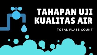 Tahapan Uji Kualitas Air