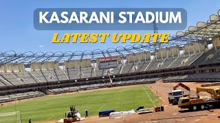 KASARANI STADIUM Renovation Progress |CHAN 2025 \u0026 AFCON 2027 prep!