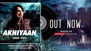 Lyrical | Akhiyan Mila Ke Channa | Sanam Marvi | Latest Audio | Suristaan Music