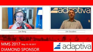 MMS 2017 Diamond Sponsor Interview - Adaptiva