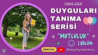 Duyguları Tanıma Serisi/ Mutluluğu yanlış yerde mi arıyoruz?- Harvard Çalışması