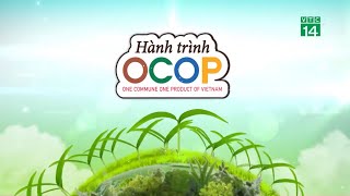 Hành trình OCOP số 4 | VTC14