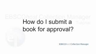 How do I submit a book for Approval in EBSCOhost Collection Manager?