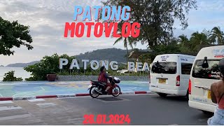 Patong Motovlog 26.01.2024 Phuket / Thailand