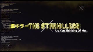 The Starkillers - Are You Thinking of Me? Music Video