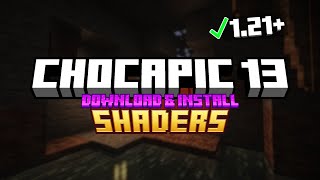 How To Download and Install Chocapic 13 Shaders in Minecraft 1.21.4