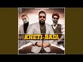 Khetibadi (feat. Gurlez Akhter)