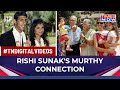 Infosys Founder Father-In-Law Narayana Murthy, Wife Akshata Murty, All About Sunak's India Connect