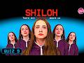 Can You Pass The SHILOH QUIZ? - Shiloh and Bros Quiz 9