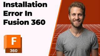Fusion 360 Installation Error Fix (2026 Easy Guide)