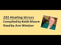 101 Healing Verses Compiled by Keith Moore Read by Ann Windsor