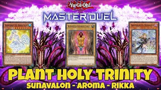 BROKEN PLANT COMBO DECK : SUNAVALON AROMA RIKKA Yu-Gi-Oh! Master Duel