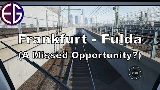 Frankfurt-Fulda (A Missed Opportunity?)