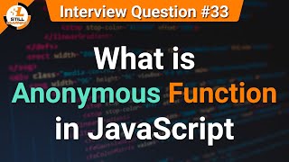 What is anonymous function in JavaScript | JavaScript Tutorials in Hindi | Interview Question #33
