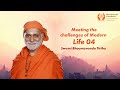 136 - Meeting the Challenges of Modern Life 04 | Bhagavad Gita | Swami Bhoomananda Tirtha