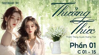 Thưởng Thức [BHTT] - P1 - C : 1-15