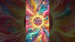 Joyful Reverie | Dreamy Soundscape #music #instrumental #relaxingmusic  #classicalmusic