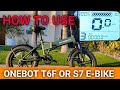 HOW TO USE ONEBOT T6F  / S7 E - BIKE / CHANGE KMH TO MPH