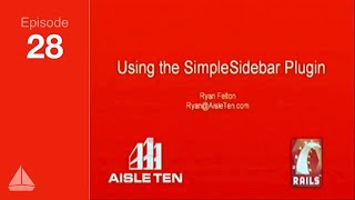 Simple Sidebar Plugin — SD Ruby Podcast (Episode 28)