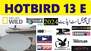 Hotbird 13E Latest Channel Update  OffSat Dish Size 6Ft