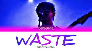 BROCKHAMPTON - WASTE (Color Coded Lyrics)