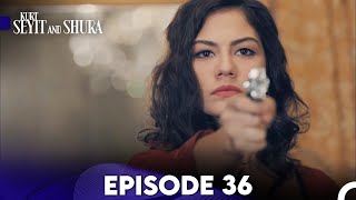 Kurt Seyit and Shura Episode 36 (FULL HD)