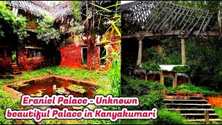 இரணியல் அரண்மனை | Eraniel Palace - 1300 Years Old Beautiful Abandoned Palace | Exploring Kanyakumari