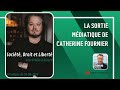 la sortie médiatique de catherine fournier