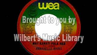 MAY KAHATI PALA AKO (Original 1981 version) - Annabelle Rivas