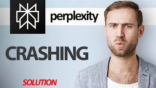 How To Fix Perplexity App Crashing | Step By Step