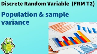 Variance of a discrete random variable (FRM T2-5)