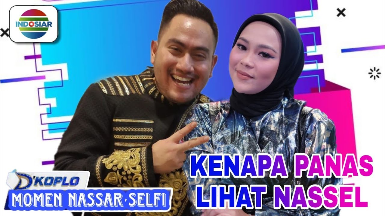 Banyak Duri Dalam Hubungan Nassar Dan Selfi Youtube