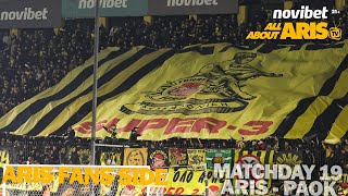 ARIS FC - P.A.O.K. : THE FANS SIDE BY NOVIBET ALLABOUTARIS TV!