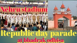 Republic Day celebration at bhadrak odhisa