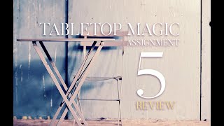 Tabletop Magic Workshop Review Assignment Five