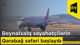 Beynəlxalq səyahətçilərin Qarabağ səfəri Füzuli Hava Limanından başlayıb