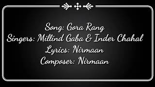 Gora Rang (lyrics) : Inder Chahal ; Millind Gaba | Latest Punjabi Song | starhouse
