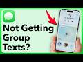 Why Am I Not Getting Group Texts On iPhone? Fixed!