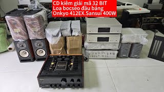 ĐÃ BÁN HẾT. Ngày 29/11.Âm ly . CD giải mã 32 BIT.Onkyo 412EX cặp loa đầu bảng.Zalo 0352.876.319