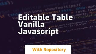 Editable table vanilla javascript