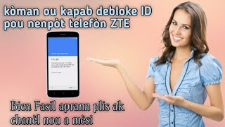 Koman pou retire ID pou nenpòt telefom ZTE bien fasil